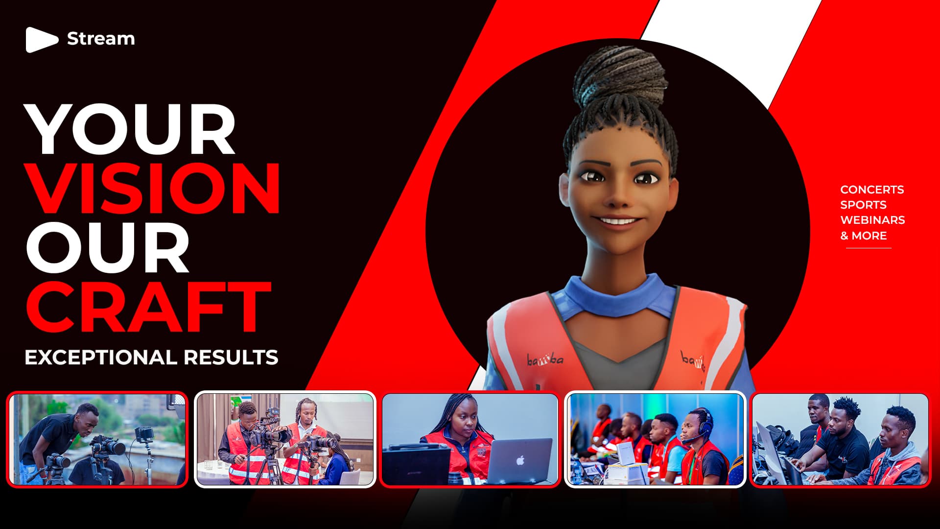 Bamba streaming — your vision, our craft, exceptional results